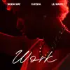 Vanda May, Kaysha & Lil Maro - Work (Soul) - Single